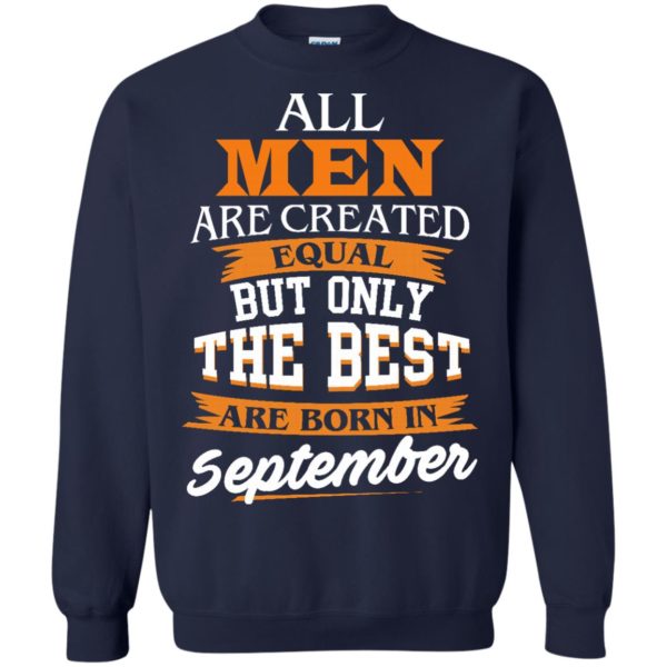 image 139 600x600px Jordan: All men are created equal but only the best are born in September t shirts