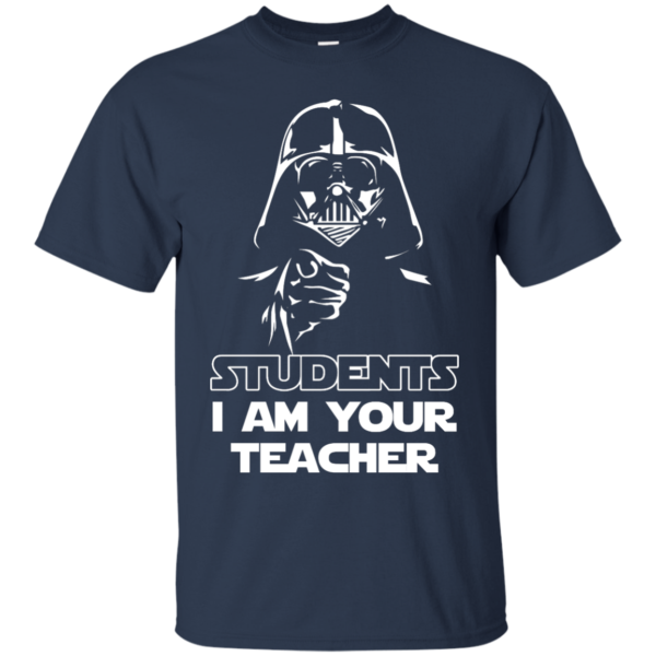 image 166 600x600px Star Wars: Students I Am Your Teacher T Shirts, Hoodies, Tank