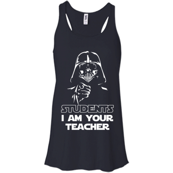 image 168 600x600px Star Wars: Students I Am Your Teacher T Shirts, Hoodies, Tank