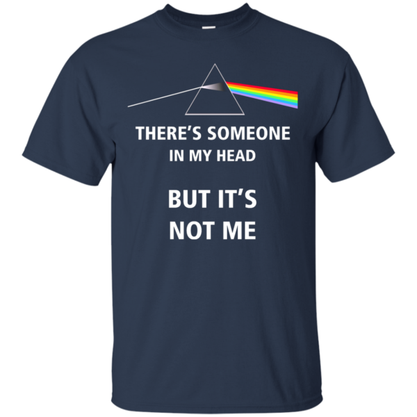 image 177 600x600px Pink Floyd There's someone in my head but it's not me t shirts, hoodies, sweaters