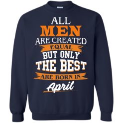 image 19 247x247px Jordan: All men are created equal but only the best are born in April t shirts