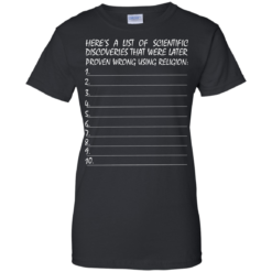 image 335 247x247px Here's A List Of Scientific Discoveries That Were Later Proven Wrong Using Religion T Shirts