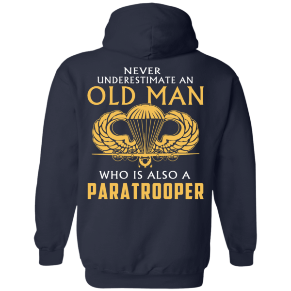 image 342 600x600px Never underestimate an old man who is Paratrooper t shirts, hoodies