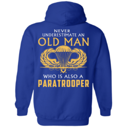 image 343 247x247px Never underestimate an old man who is Paratrooper t shirts, hoodies