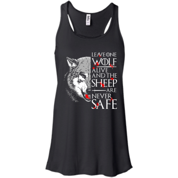 image 490 600x600px Leave One Wolf Alive And The Sheep Are Never Safe T Shirts, Hoodies, Tank