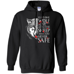 image 492 247x247px Leave One Wolf Alive And The Sheep Are Never Safe T Shirts, Hoodies, Tank