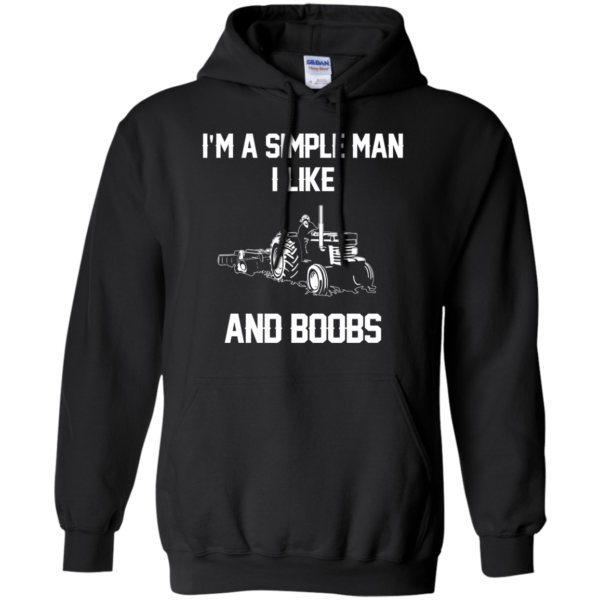 image 527 600x600px I'm A Simple Man I Like Tractor and Booobs T Shirts, Hoodies, Sweaters