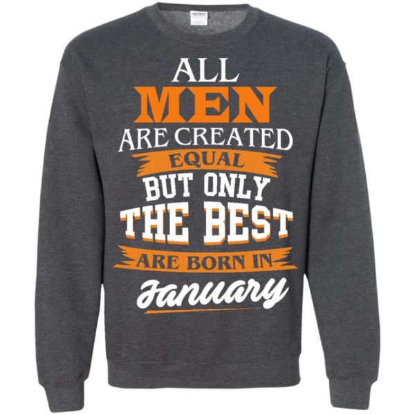 image 56 600x600px Jordan: All men are created equal but only the best are born in January t shirts