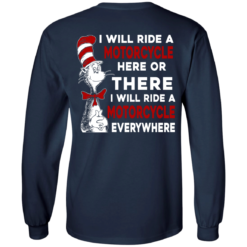 image 61 247x247px I Will Ride A Motorcycle Here Or There I Will Ride Everywhere T Shirts, Hoodies