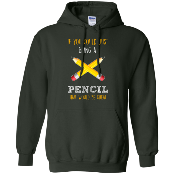 image 84 600x600px If You Could Just Ring A Pencil That Would Be Great T Shirts, Hoodies