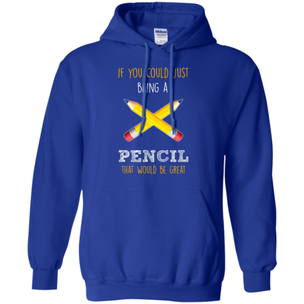image 85 600x600px If You Could Just Ring A Pencil That Would Be Great T Shirts, Hoodies
