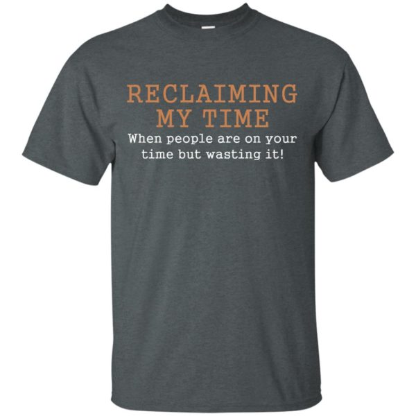 image 117 600x600px Missandei: Reclaiming My Time When People Are On Your Time But Wasting It T Shirts, Tank Top