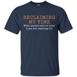 image 118 247x247px Missandei: Reclaiming My Time When People Are On Your Time But Wasting It T Shirts, Tank Top