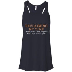 image 120 247x247px Missandei: Reclaiming My Time When People Are On Your Time But Wasting It T Shirts, Tank Top