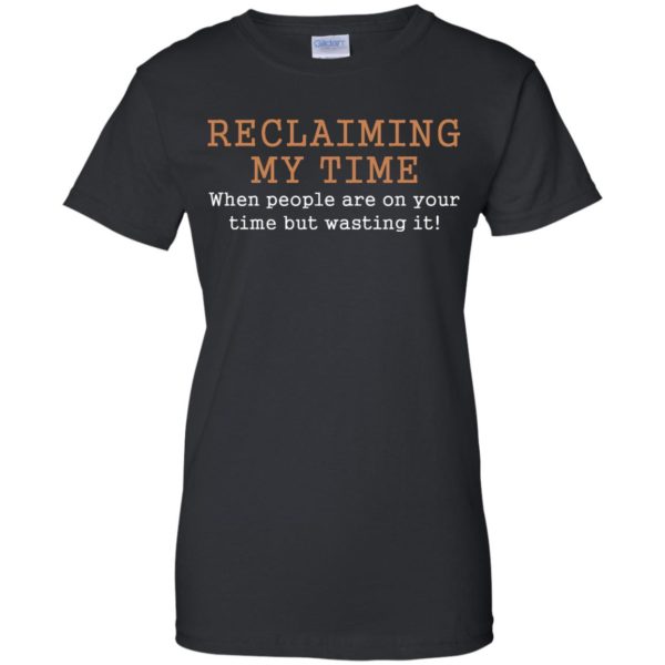 image 124 600x600px Missandei: Reclaiming My Time When People Are On Your Time But Wasting It T Shirts, Tank Top