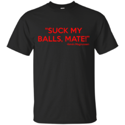 image 148 247x247px Kevin Magnussen Suck my balls mate t shirts, hoodies, sweater