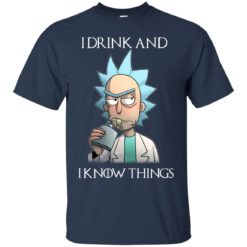image 151 247x247px Rick and Morty I Drink and I Know Things T Shirts, Hoodies, Tank Top
