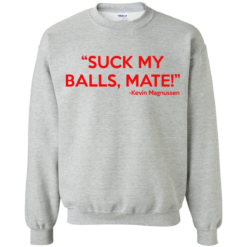 image 152 247x247px Kevin Magnussen Suck my balls mate t shirts, hoodies, sweater
