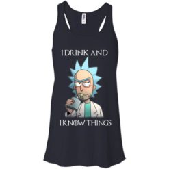 image 153 247x247px Rick and Morty I Drink and I Know Things T Shirts, Hoodies, Tank Top