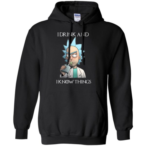 image 154 600x600px Rick and Morty I Drink and I Know Things T Shirts, Hoodies, Tank Top