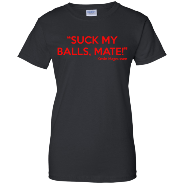 image 155 600x600px Kevin Magnussen Suck my balls mate t shirts, hoodies, sweater
