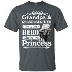 image 161 247x247px Grandpa and Granddaughter He Is Her Hero She Is His Princess T Shirts, Hoodies, Tank