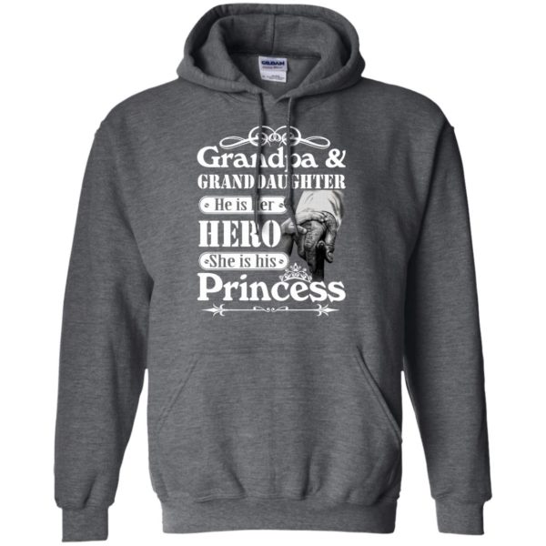 image 167 600x600px Grandpa and Granddaughter He Is Her Hero She Is His Princess T Shirts, Hoodies, Tank