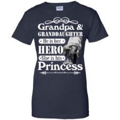 image 170 247x247px Grandpa and Granddaughter He Is Her Hero She Is His Princess T Shirts, Hoodies, Tank
