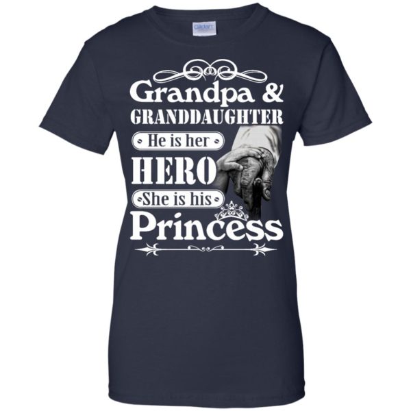 image 170 600x600px Grandpa and Granddaughter He Is Her Hero She Is His Princess T Shirts, Hoodies, Tank