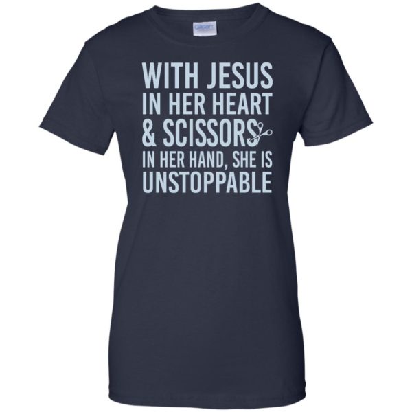 image 181 600x600px With Jesus In Her Heart & Scissors In Her Hand She Is Unstoppable T Shirts, Tank Top
