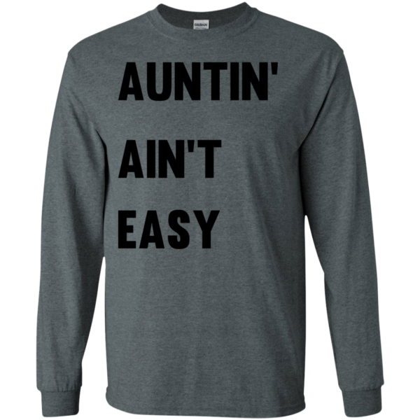 image 209 600x600px Aunt Shirt: Auntin' Ain't Easy T Shirts, Hoodies, Long Sleeves