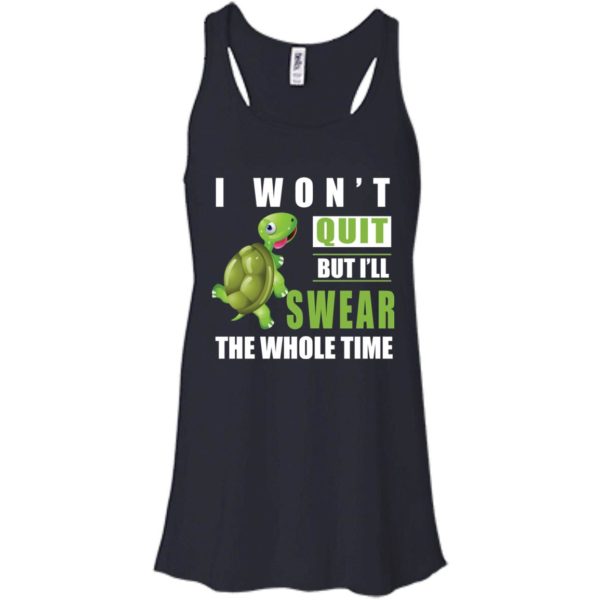 image 340 600x600px Running Turtle Shirt: I Won't Quit But I'll Swear The Whole Time T Shirts, Hoodies