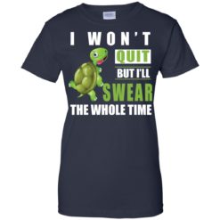 image 346 247x247px Running Turtle Shirt: I Won't Quit But I'll Swear The Whole Time T Shirts, Hoodies