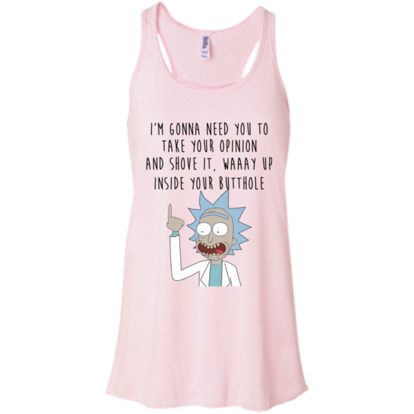 image 408 600x600px Rick and Morty: I'm Gonna Need You To Take Your Opinion T Shirts, Hoodies