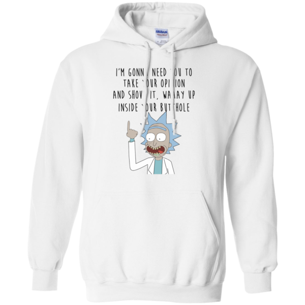 image 410 600x600px Rick and Morty: I'm Gonna Need You To Take Your Opinion T Shirts, Hoodies