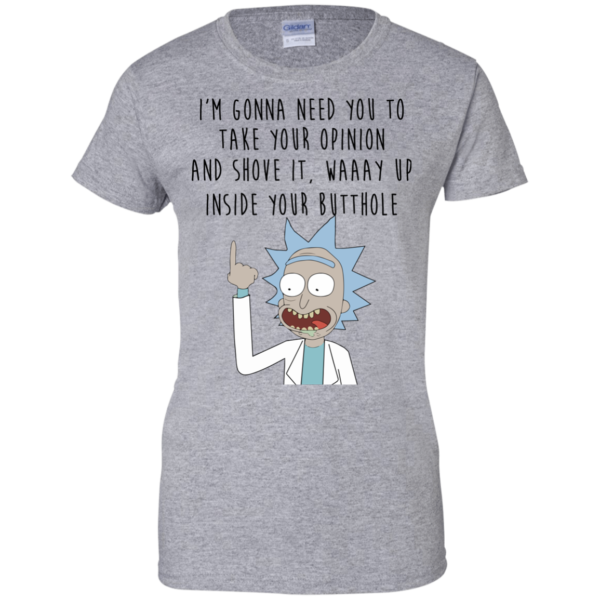 image 412 600x600px Rick and Morty: I'm Gonna Need You To Take Your Opinion T Shirts, Hoodies