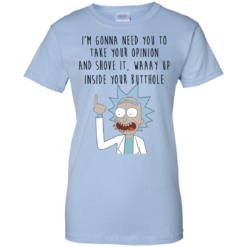 image 414 247x247px Rick and Morty: I'm Gonna Need You To Take Your Opinion T Shirts, Hoodies