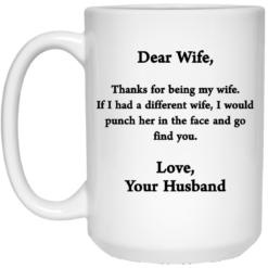 image 416 247x247px Dear wife mug thanks for being my wife coffee mug