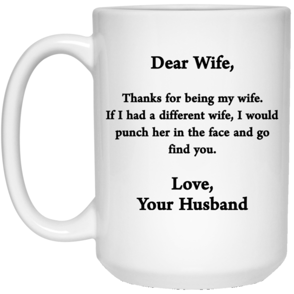 image 416 600x600px Dear wife mug thanks for being my wife coffee mug