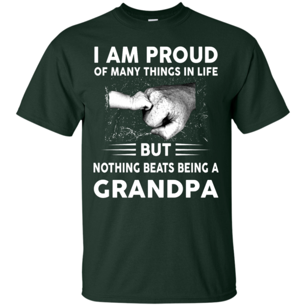 image 448 600x600px I Am Proud Of Many Things In Life Nothing Beats Being A Grandpa T Shirts, Sweater