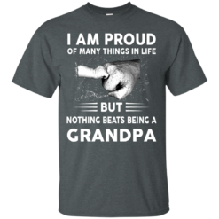 image 449 247x247px I Am Proud Of Many Things In Life Nothing Beats Being A Grandpa T Shirts, Sweater