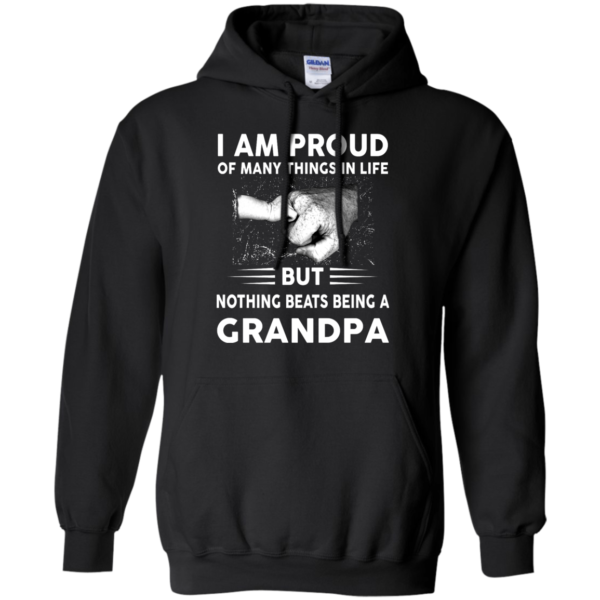 image 453 600x600px I Am Proud Of Many Things In Life Nothing Beats Being A Grandpa T Shirts, Sweater