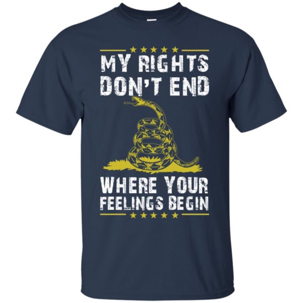 image 504 600x600px My Rights Don't End Where Your Feelings Begin T Shirts, Hoodies, Tank