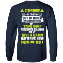 image 518 247x247px Attention I Am Out Of Order Until Further Notice, My Stupid People Filter Needs Cleaning T Shirts, Hoodies, Tank
