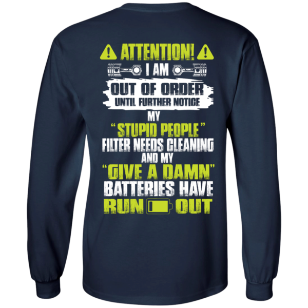 image 518 600x600px Attention I Am Out Of Order Until Further Notice, My Stupid People Filter Needs Cleaning T Shirts, Hoodies, Tank