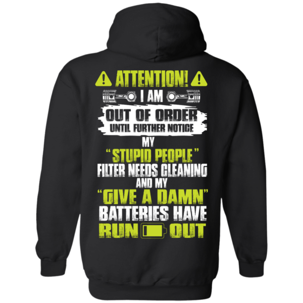 image 520 600x600px Attention I Am Out Of Order Until Further Notice, My Stupid People Filter Needs Cleaning T Shirts, Hoodies, Tank