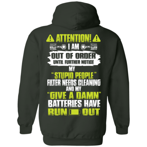 image 522 600x600px Attention I Am Out Of Order Until Further Notice, My Stupid People Filter Needs Cleaning T Shirts, Hoodies, Tank