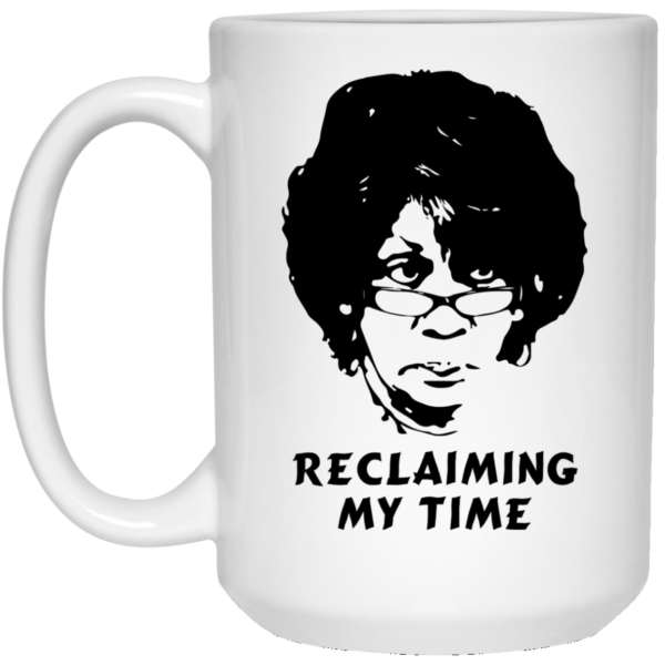 image 543 600x600px Maxine Waters: Reclaiming My Time Coffee Mug