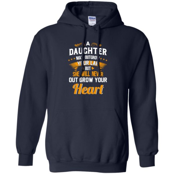 image 596 600x600px A Daughter May Outgrow Your Lap But She Will Never Out Grow Your Heart T Shirts, Tank