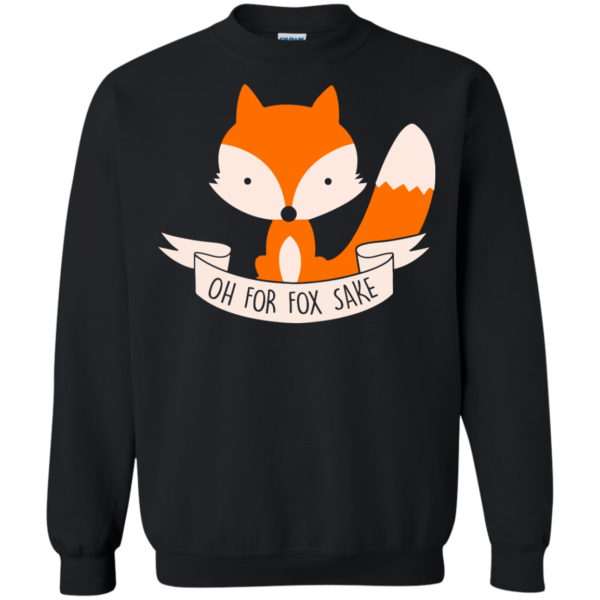 image 97 600x600px Oh For Fox Sake T Shirts, Hoodies, Sweater